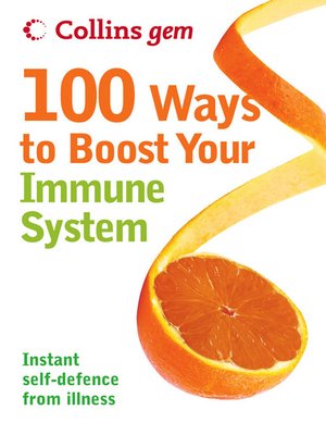 100 Ways to Boost Your Immune System - ebook